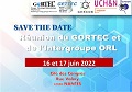 Réunion du GORTEC et de l’Intergroupe ORL - 16 et 17 juin 2022 - Cité des Congrès Nantes